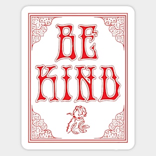 be kind Sticker